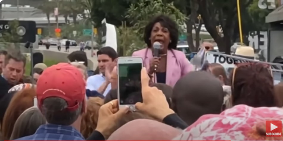 Maxine Waters demonstrate that she is a hypocrite
